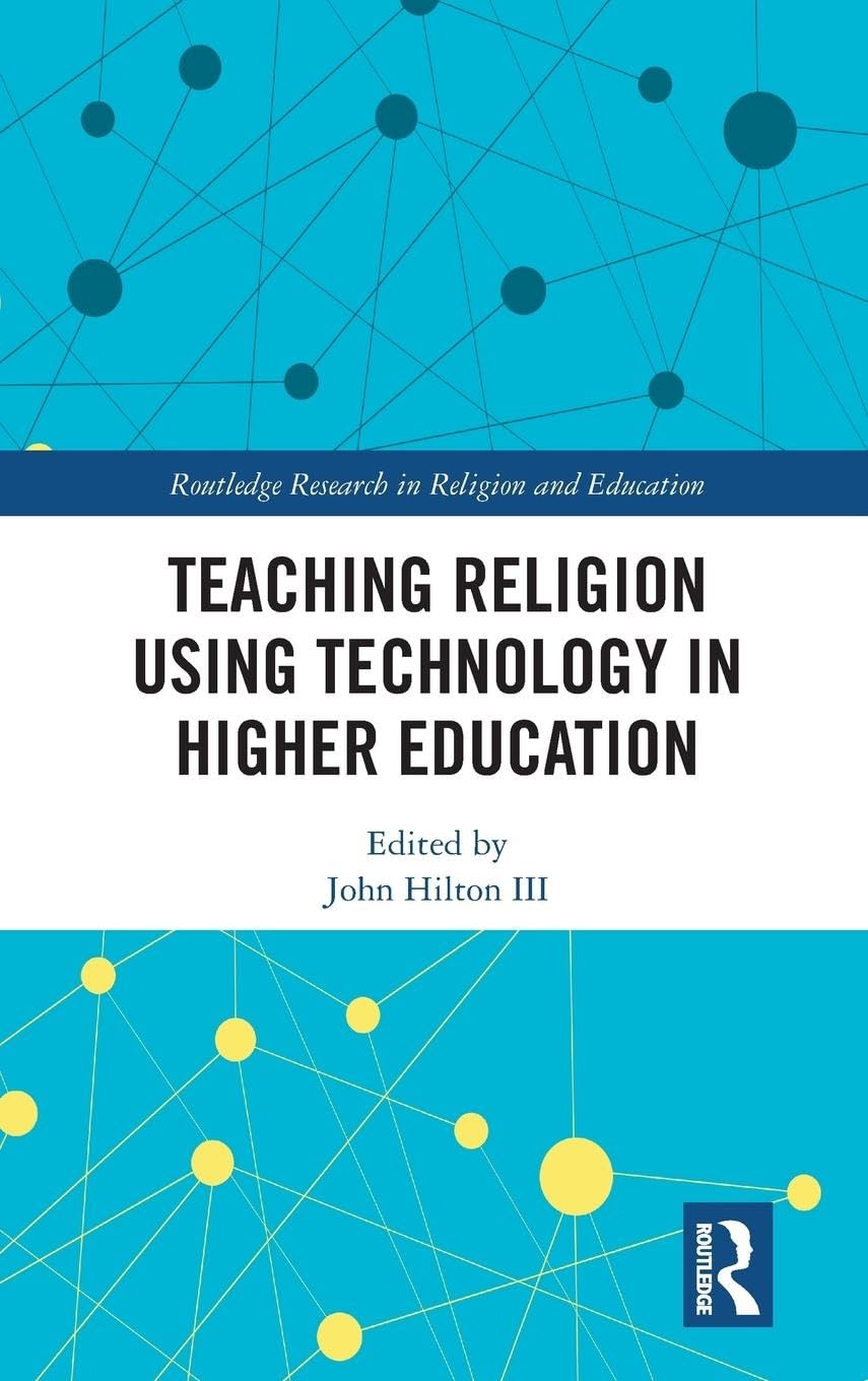 Product Image: Teaching Religion Using Technology in Higher Education
