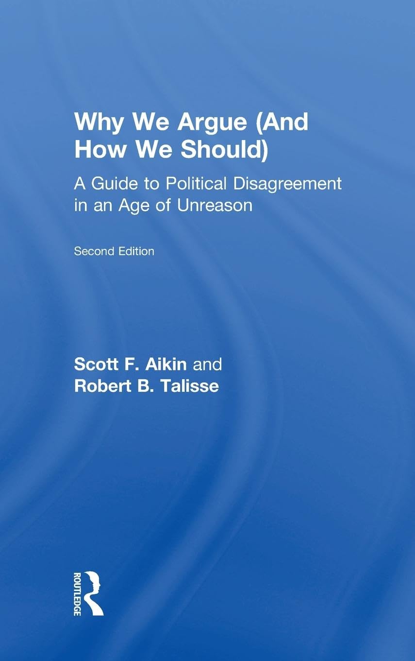 Product Image: Why We Argue (And How We Should)