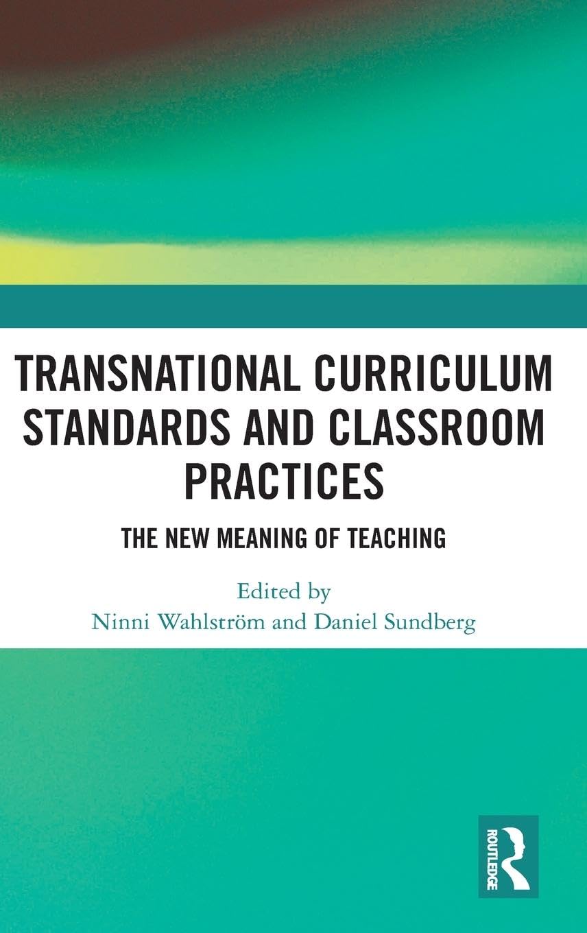 Product Image: Transnational Curriculum Standards and Classroom Practices