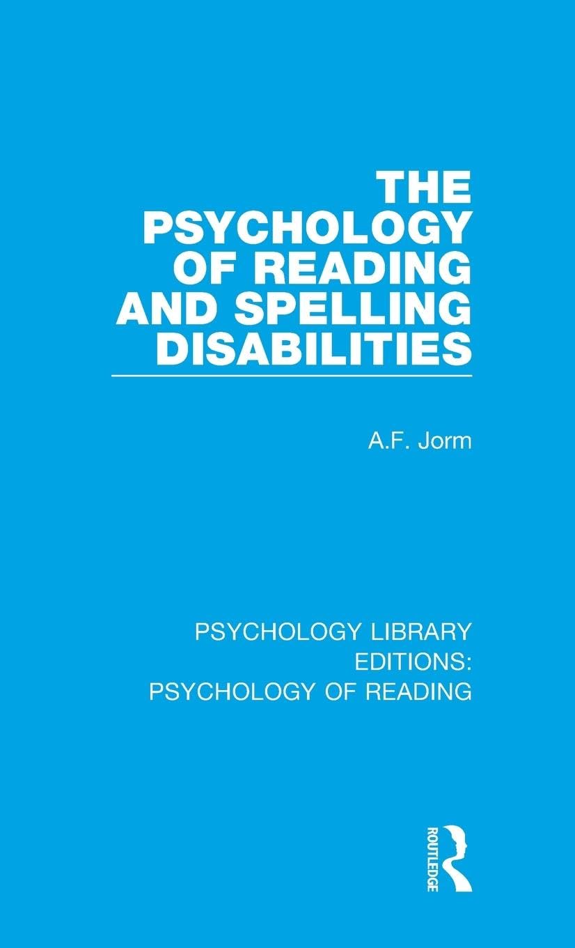 The Psychology of Reading and Spelling Disabilities Psychology