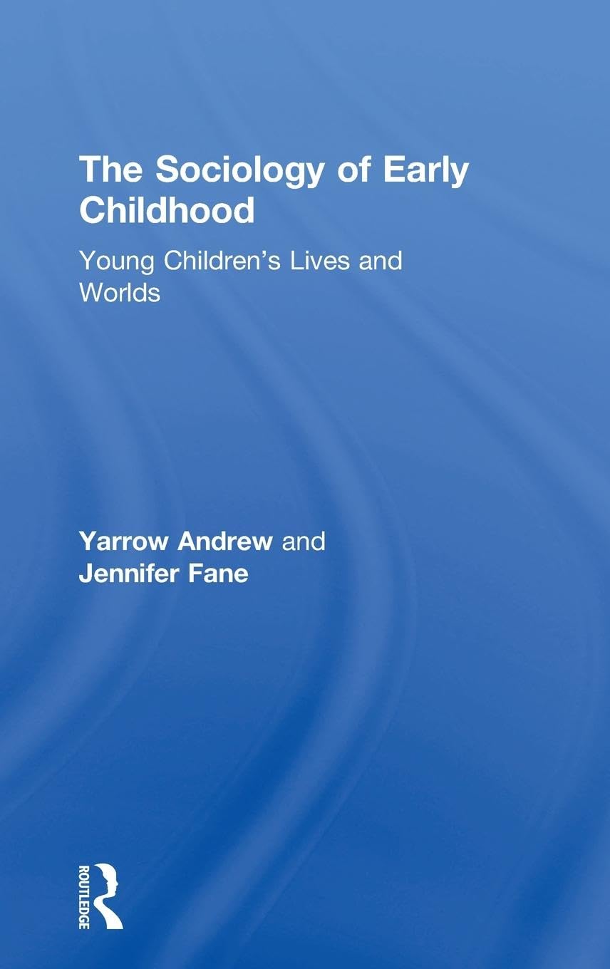 The Sociology of Early Childhood Partnership & Love