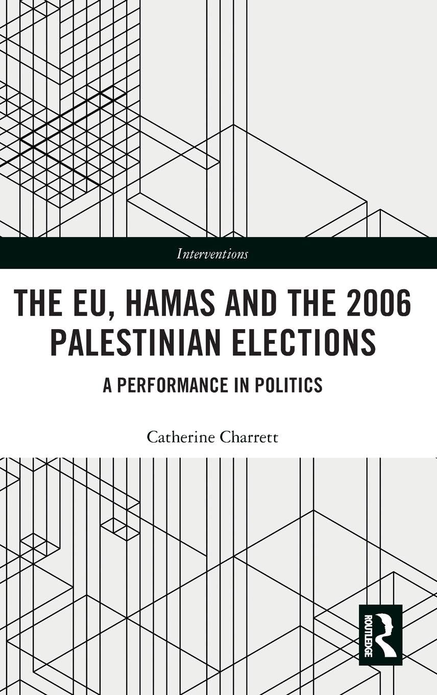 The EU, Hamas and the 2006 Palestinian Elections Natural Sciences