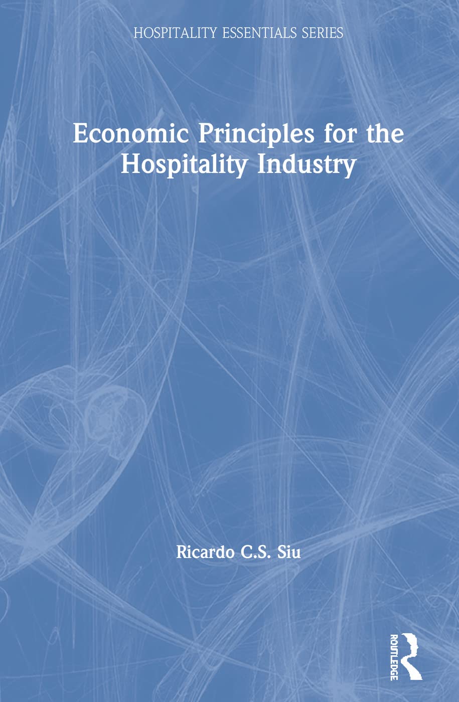 Economic Principles for the Hospitality Industry Law