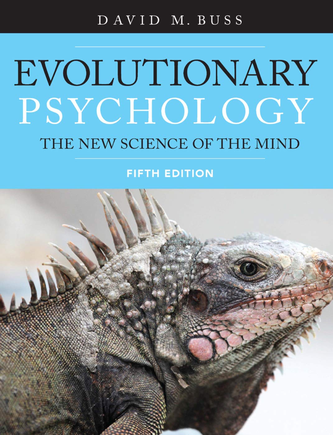 Evolutionary Psychology: The New Science of the Mind (International Student Edition) Medicine