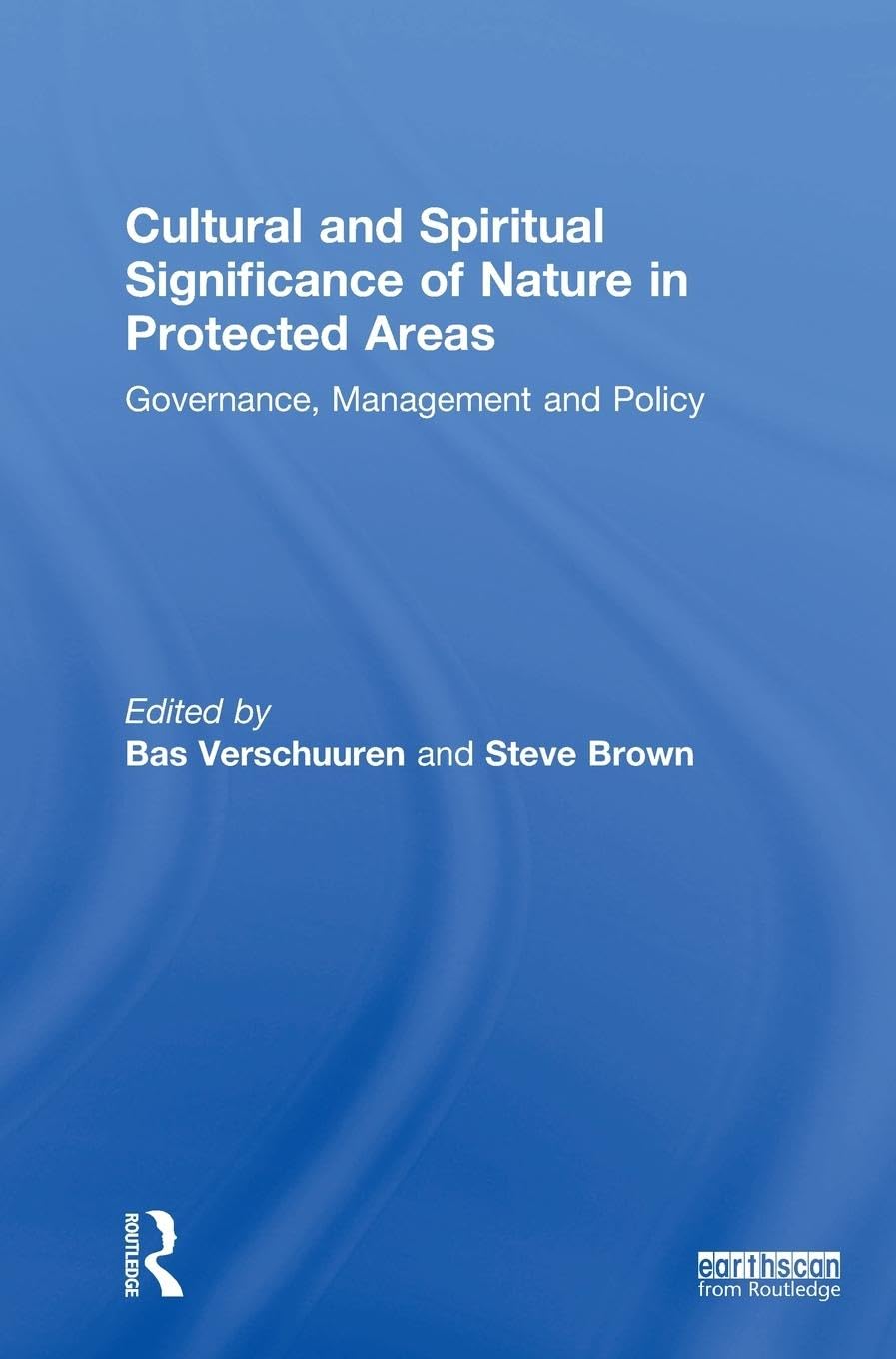 Cultural and Spiritual Significance of Nature in Protected Areas Law