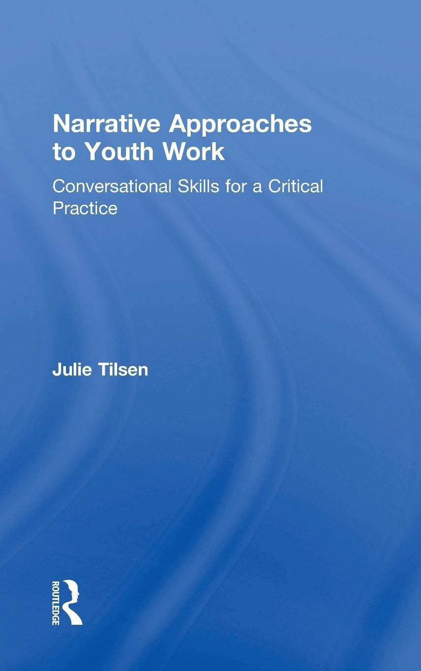 Narrative Approaches to Youth Work Social Sciences