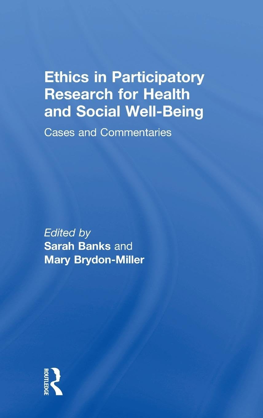 Ethics in Participatory Research for Health and Social Well-Being Medicine