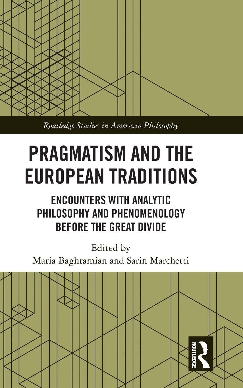 Pragmatism and the European Traditions Philosophy