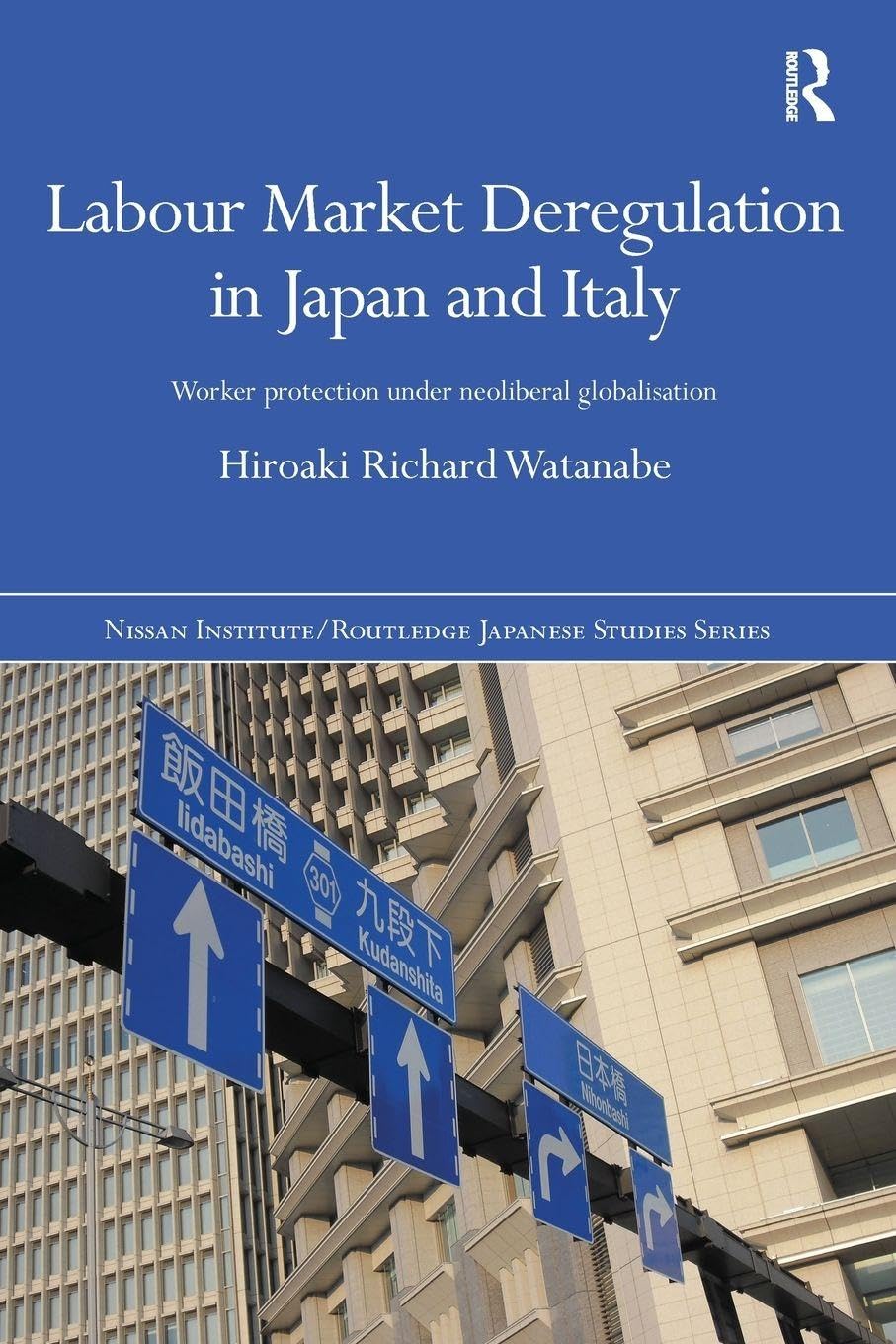 Labour Market Deregulation in Japan and Italy Law