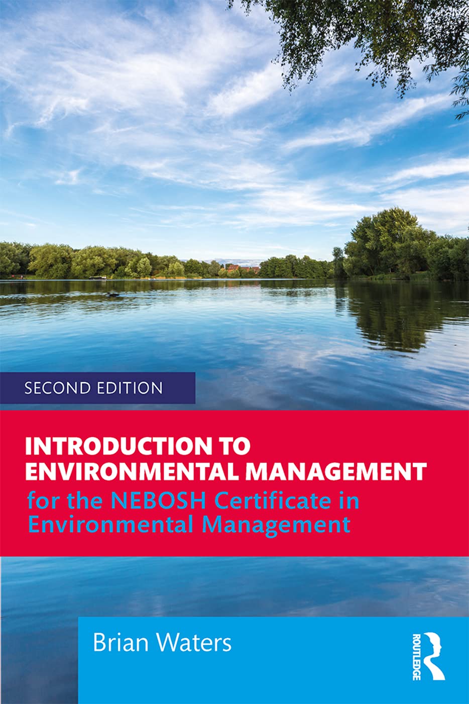 Introduction to Environmental Management: For the NEBOSH Certificate in Environmental Management Business, Finance & Career