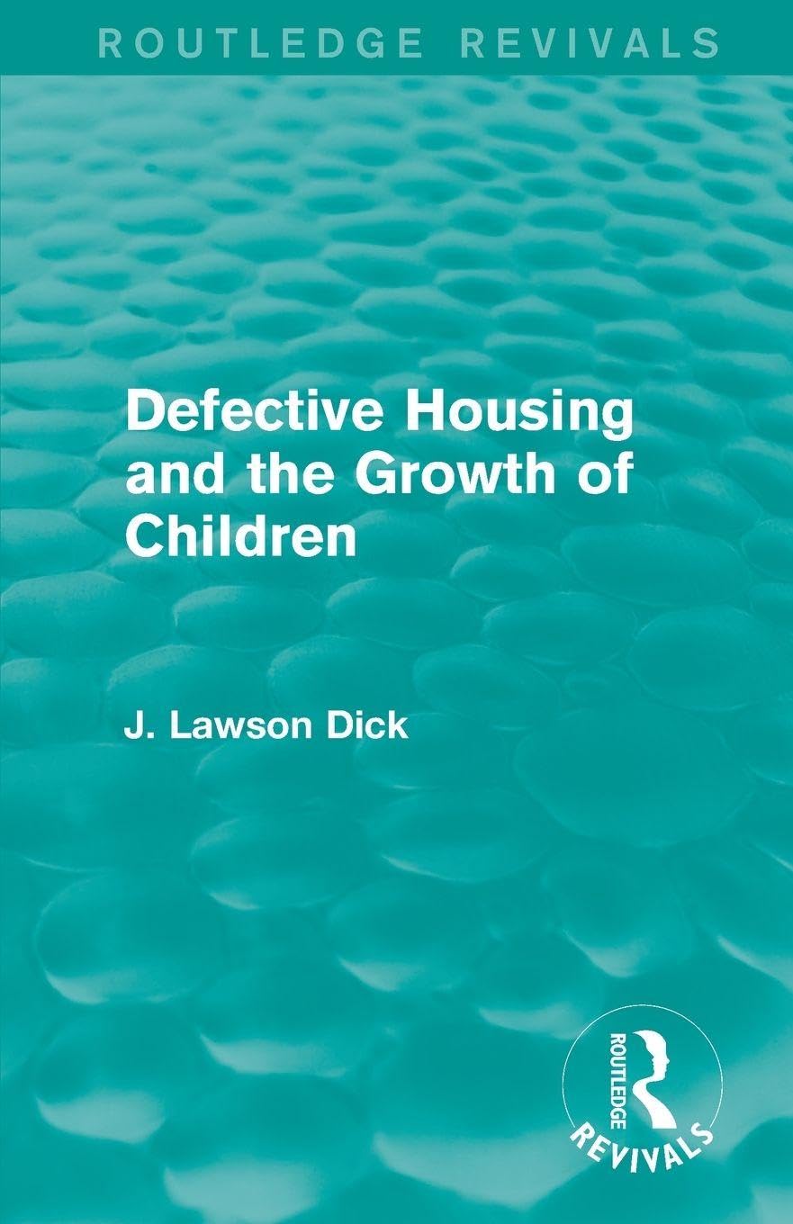 Defective Housing and the Growth of Children Medicine