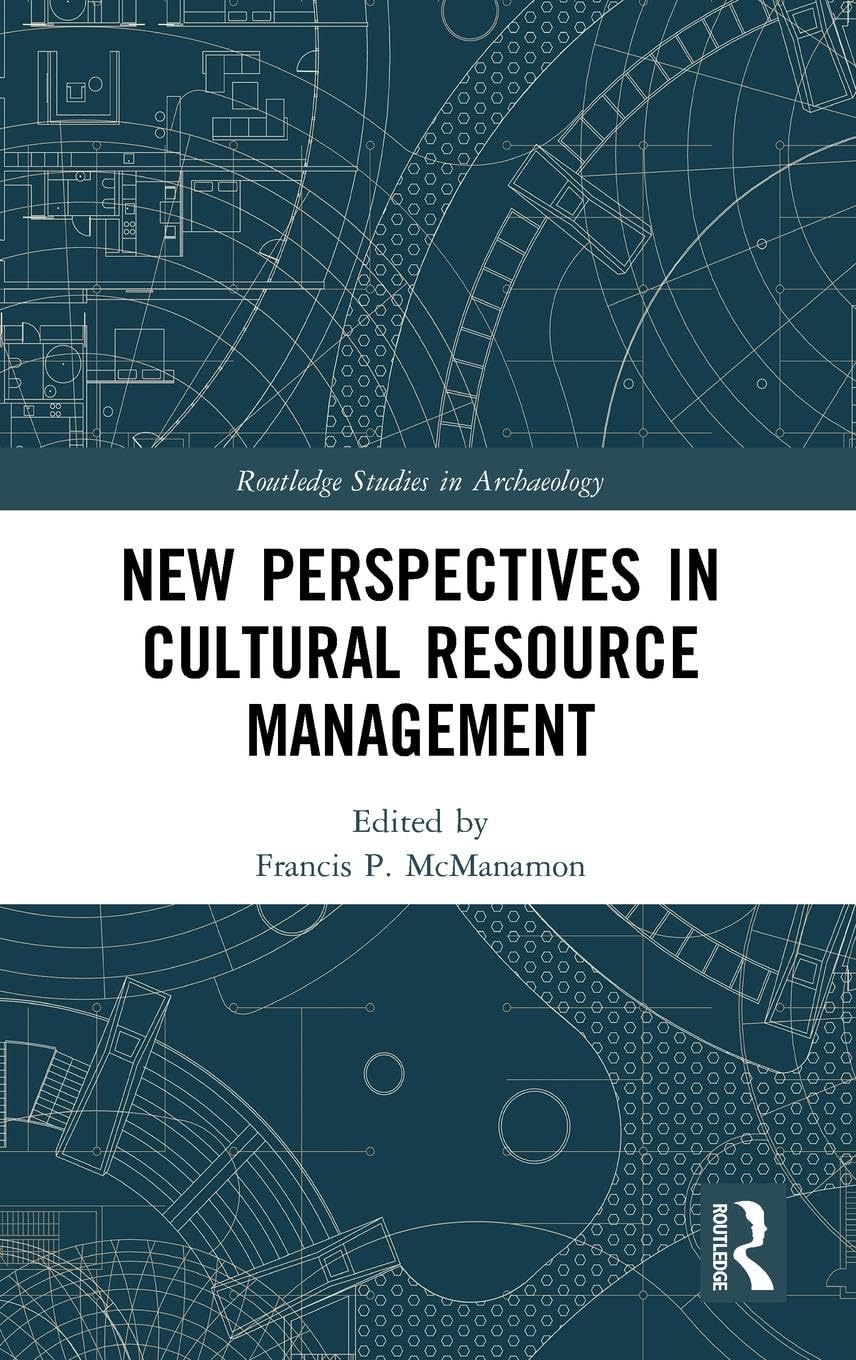 New Perspectives in Cultural Resource Management Law