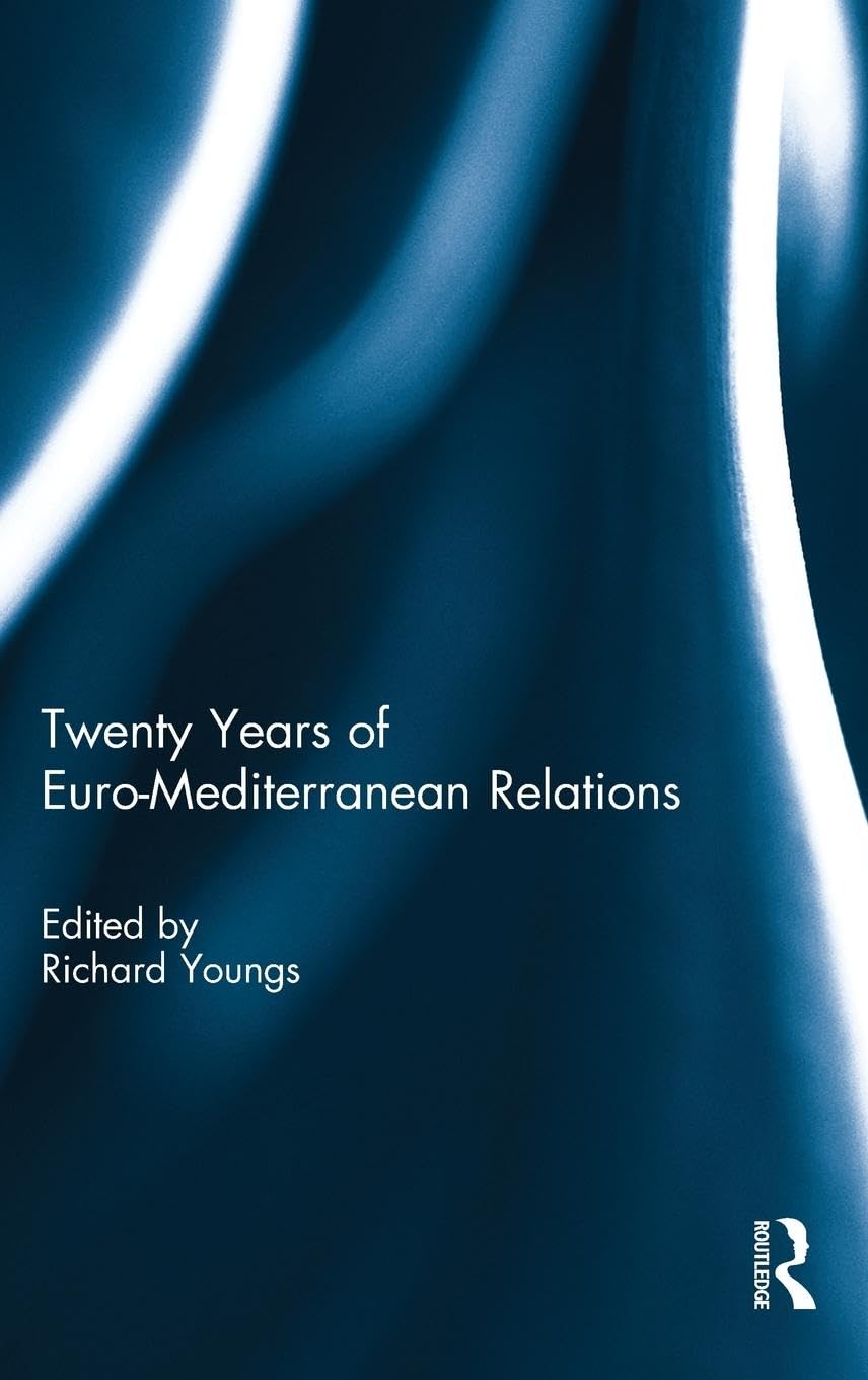 Twenty Years of Euro-Mediterranean Relations Reference Books