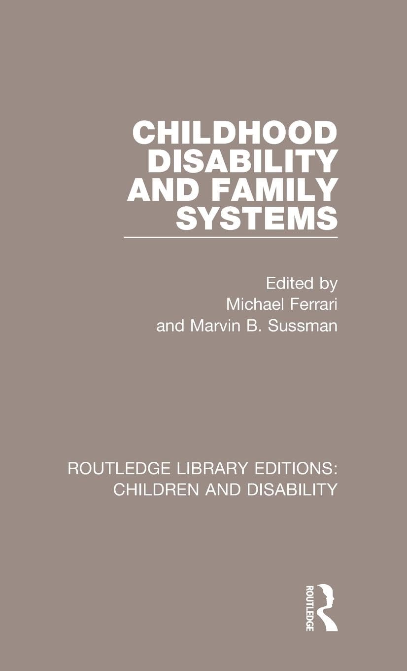 Childhood Disability and Family Systems Medicine