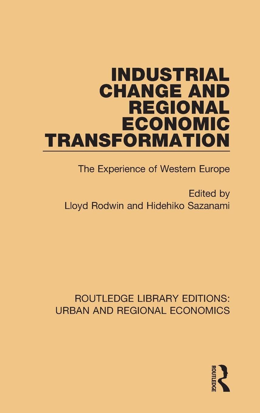 Industrial Change and Regional Economic Transformation Social Sciences