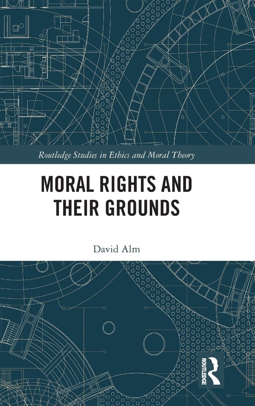 Moral Rights and Their Grounds Law