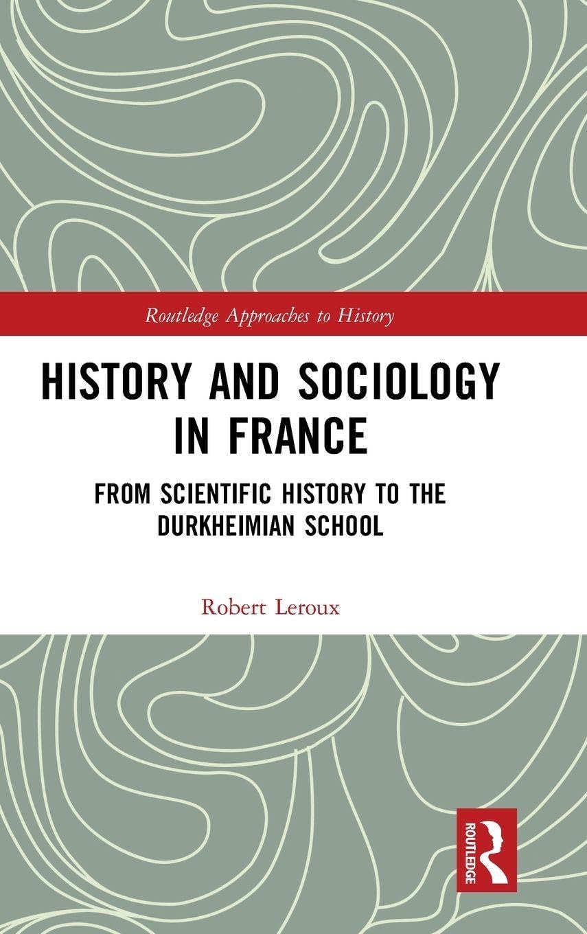 History and Sociology in France Social Sciences
