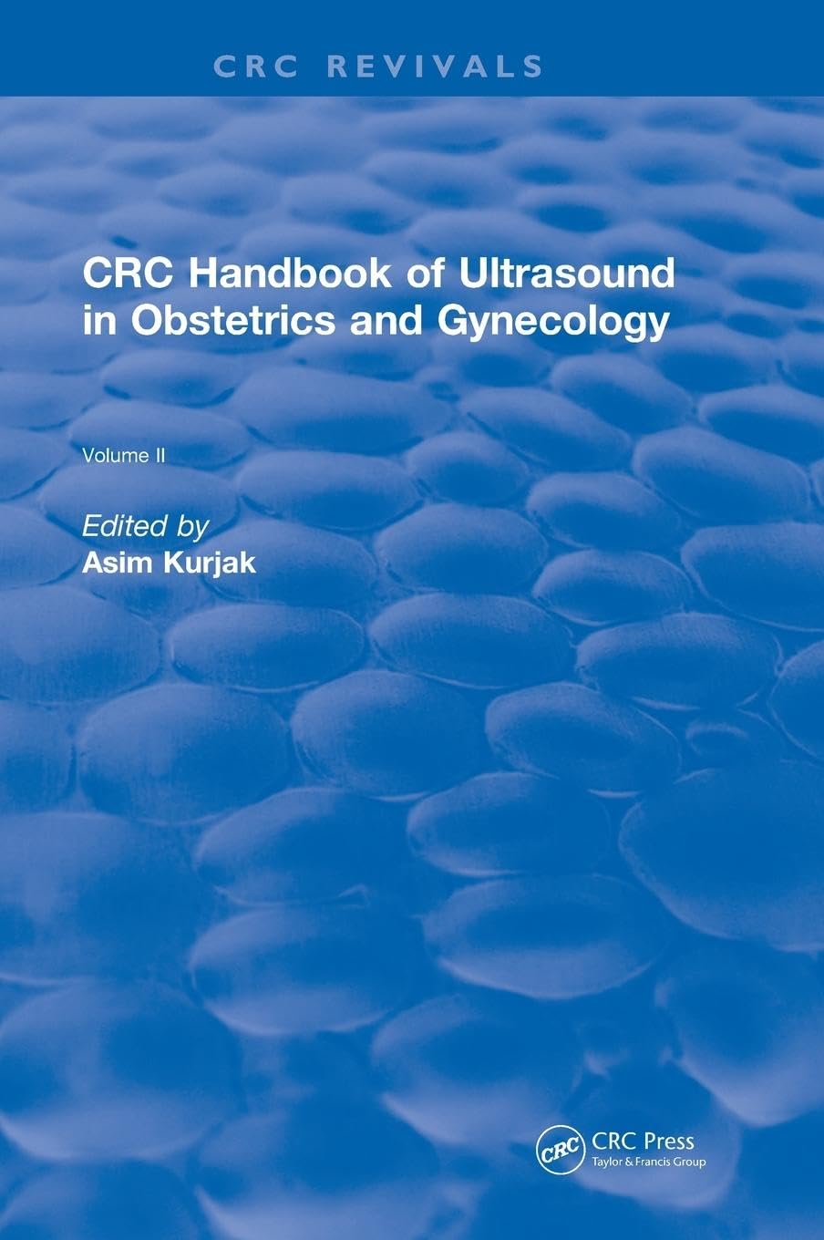 CRC Handbook of Ultrasound in Obstetrics and Gynecology, Volume II Medicine