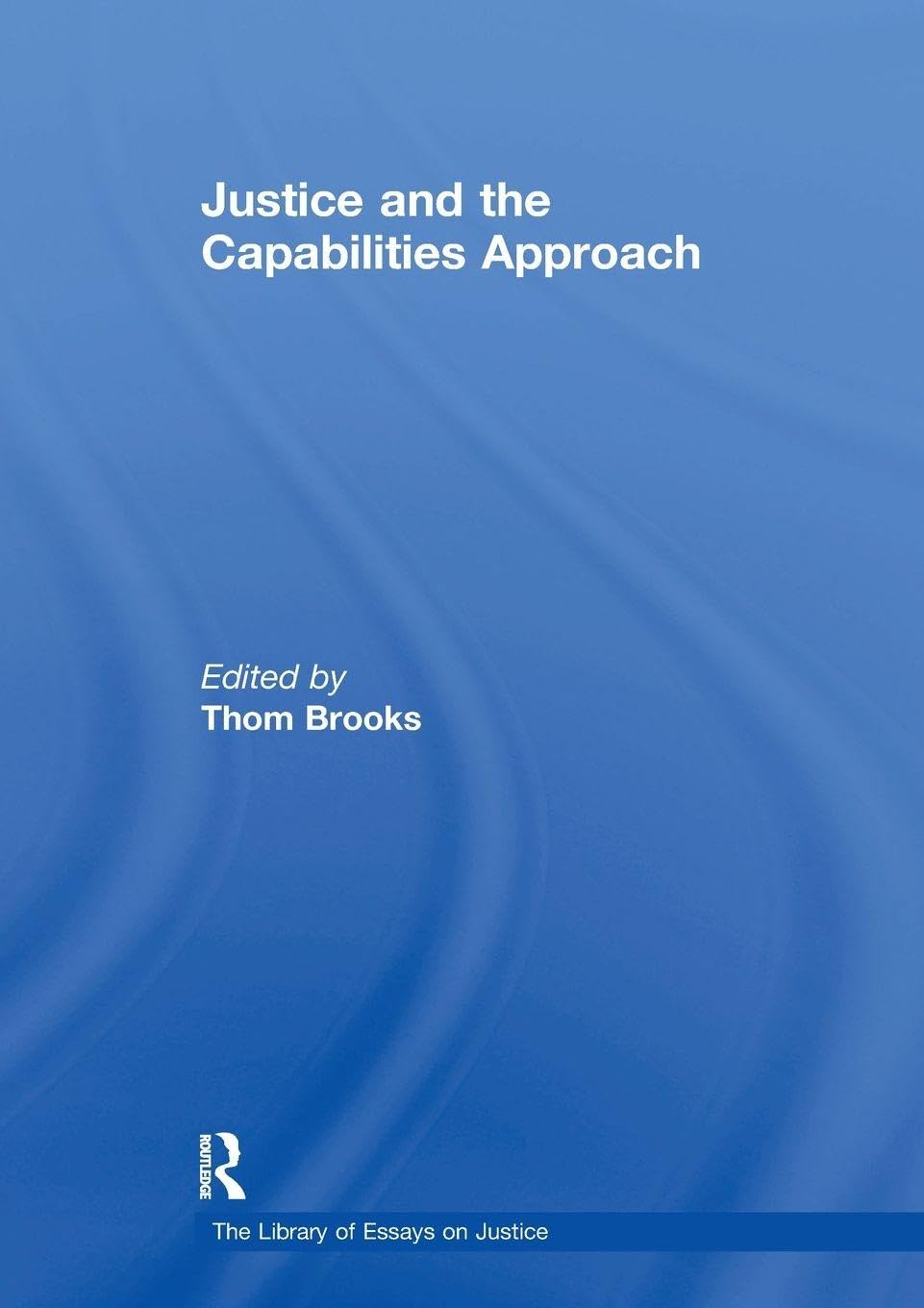 Justice and the Capabilities Approach Law