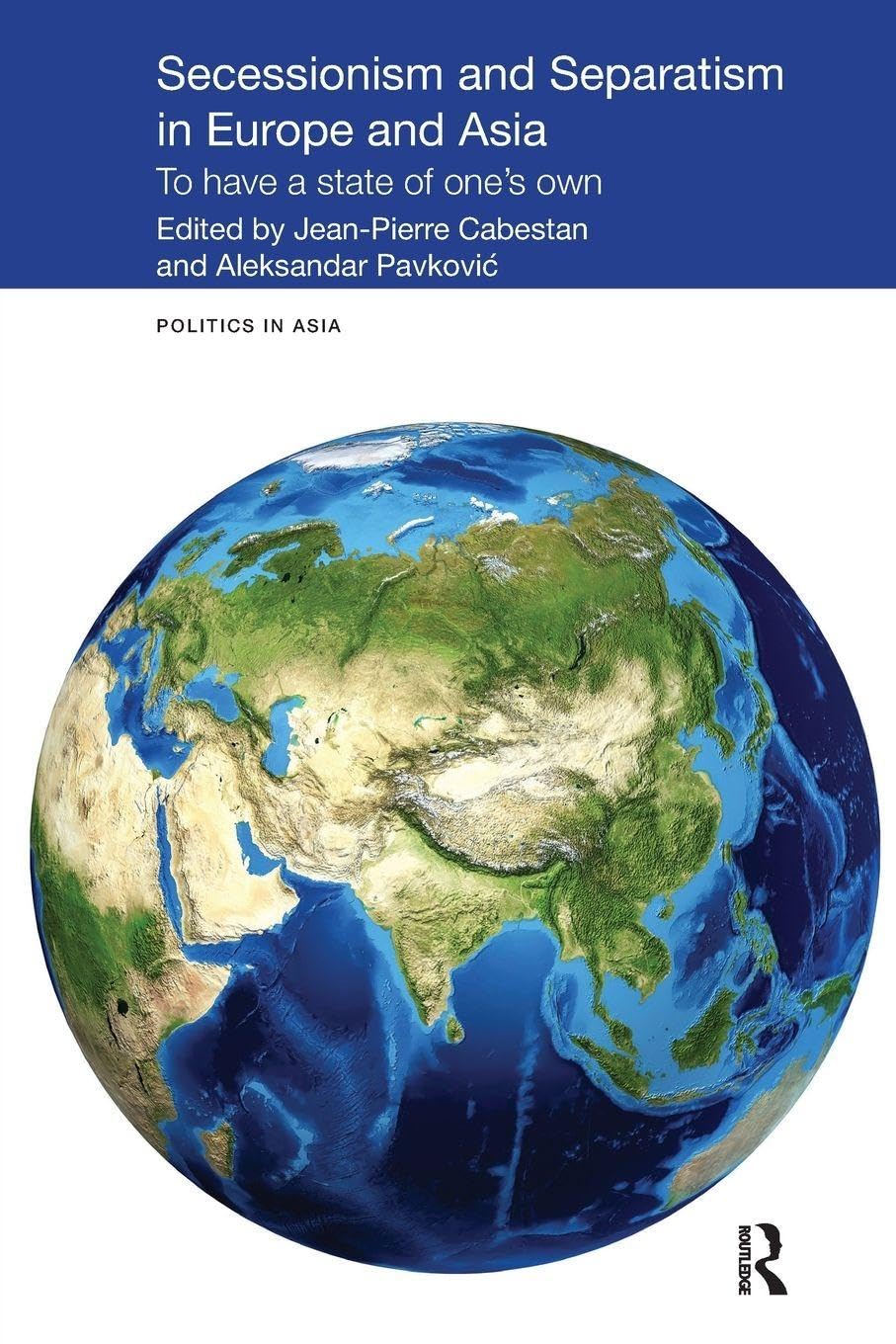 Secessionism and Separatism in Europe and Asia Social Sciences