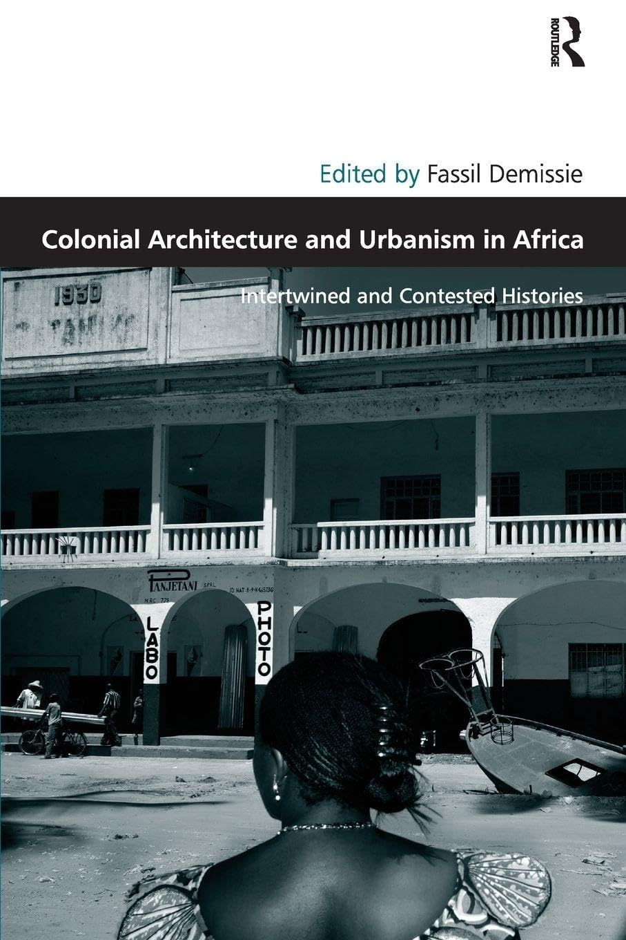 Colonial Architecture and Urbanism in Africa Law
