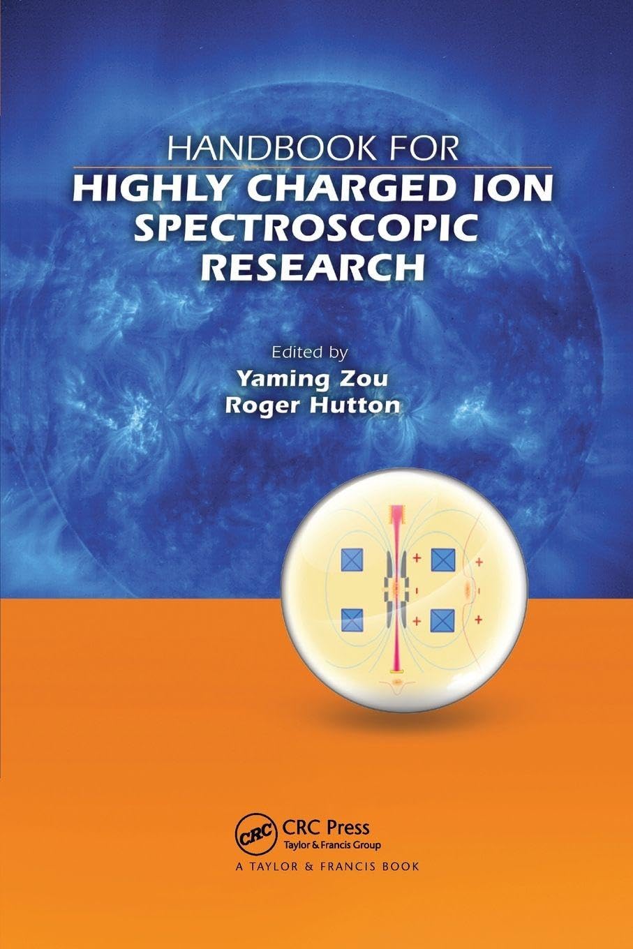 Handbook for Highly Charged Ion Spectroscopic Research Natural Sciences