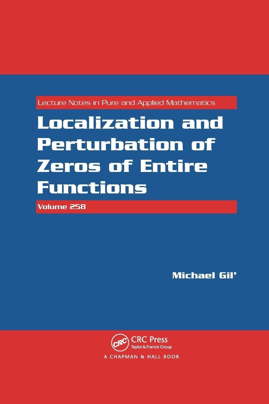 Localization and Perturbation of Zeros of Entire Functions Mathematics