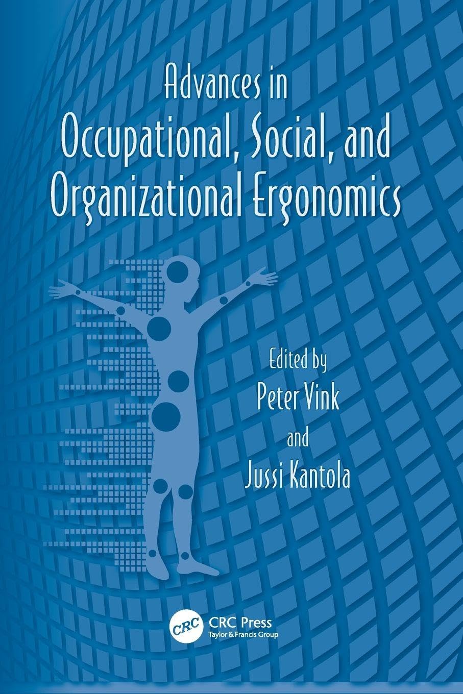 Advances in Occupational, Social, and Organizational Ergonomics Business & Technology