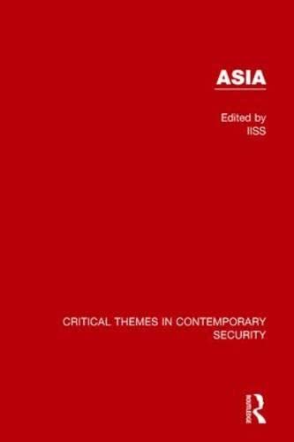 Asia: Critical Themes in Contemporary Security Books