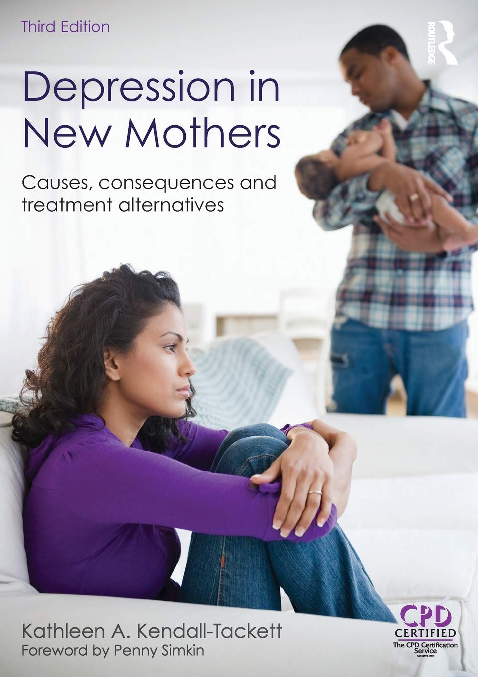 Depression in New Mothers, 3rd Edition: Causes, Consequences and Treatment Alternatives Medicine