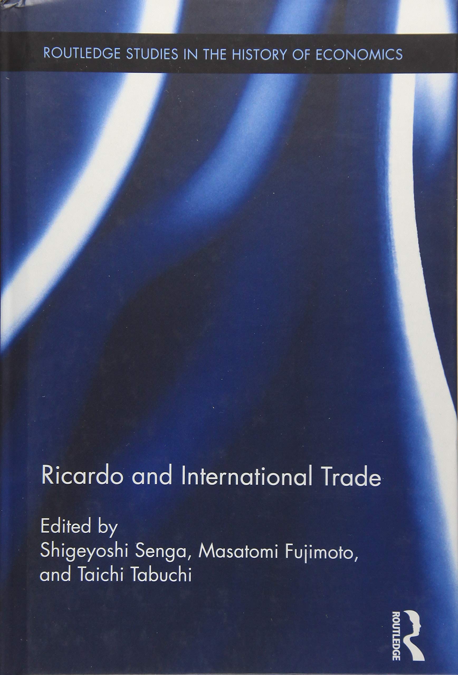 Ricardo and International Trade (Routledge Studies in the History of Economics, 195, Band 195) Business, Finance & Career