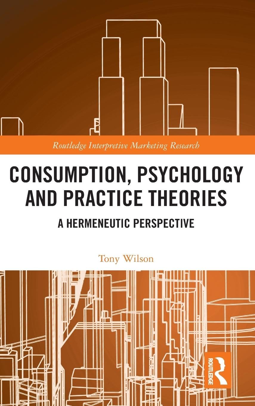 Consumption, Psychology and Practice Theories Law