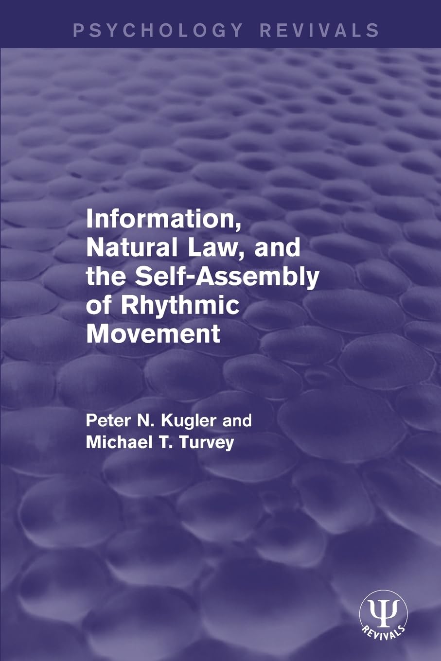 Information, Natural Law, and the Self-Assembly of Rhythmic Movement Social Sciences