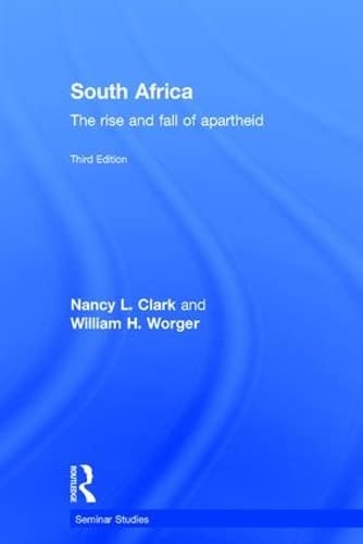 South Africa: The Rise and Fall of Apartheid (Seminar Studies) General education