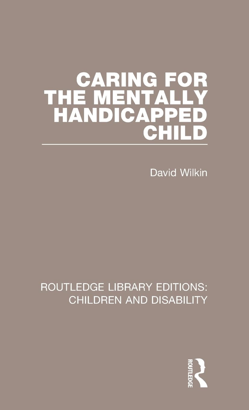 Caring for the Mentally Handicapped Child Medicine