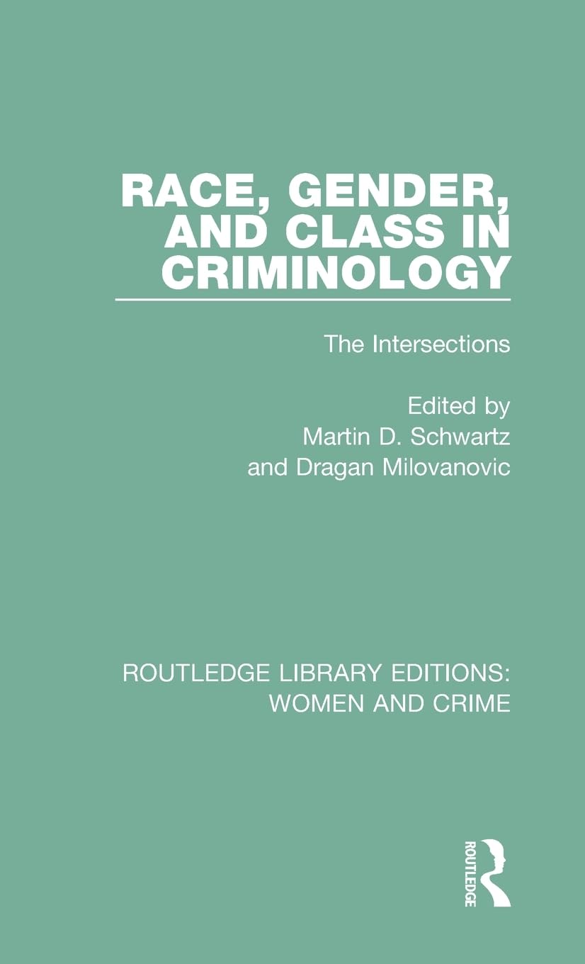 Race, Gender, and Class in Criminology Law