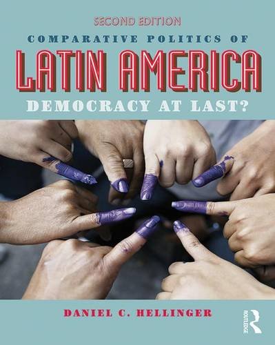 Comparative Politics of Latin America: Democracy at Last? Law