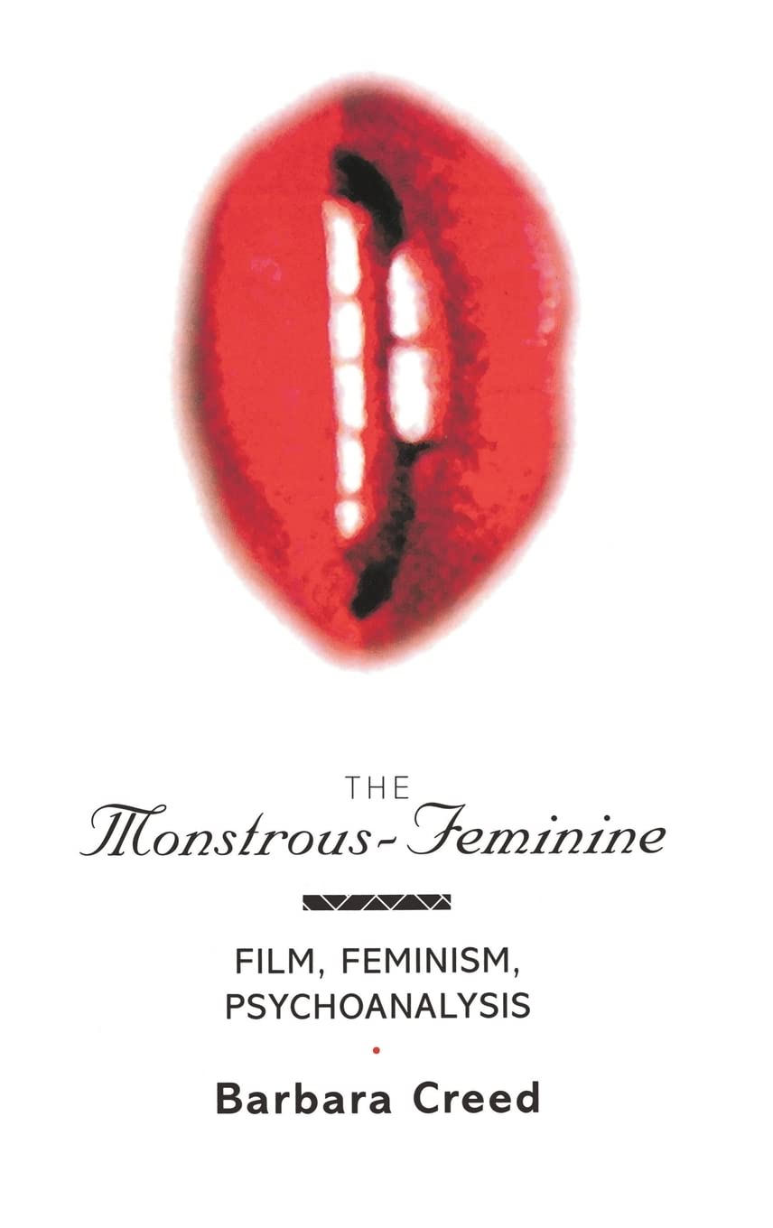 The Monstrous-Feminine: Film, Feminism, Psychoanalysis (Popular Fictions) Media & Communication