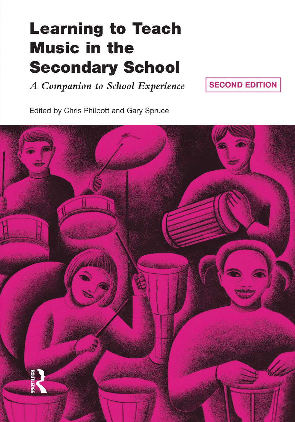 Learning to Teach Music in the Secondary School: A Companion to School Experience (Learning to Teach Subjects in the Secondary School) Education & Training