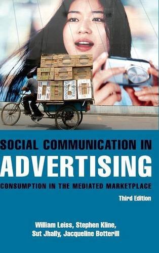 Social Communication in Advertising: Consumption in the Mediated Marketplace Media & Communication