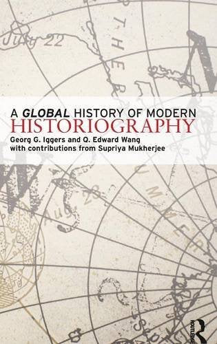 A Global History of Modern Historiography Film, Art & Culture