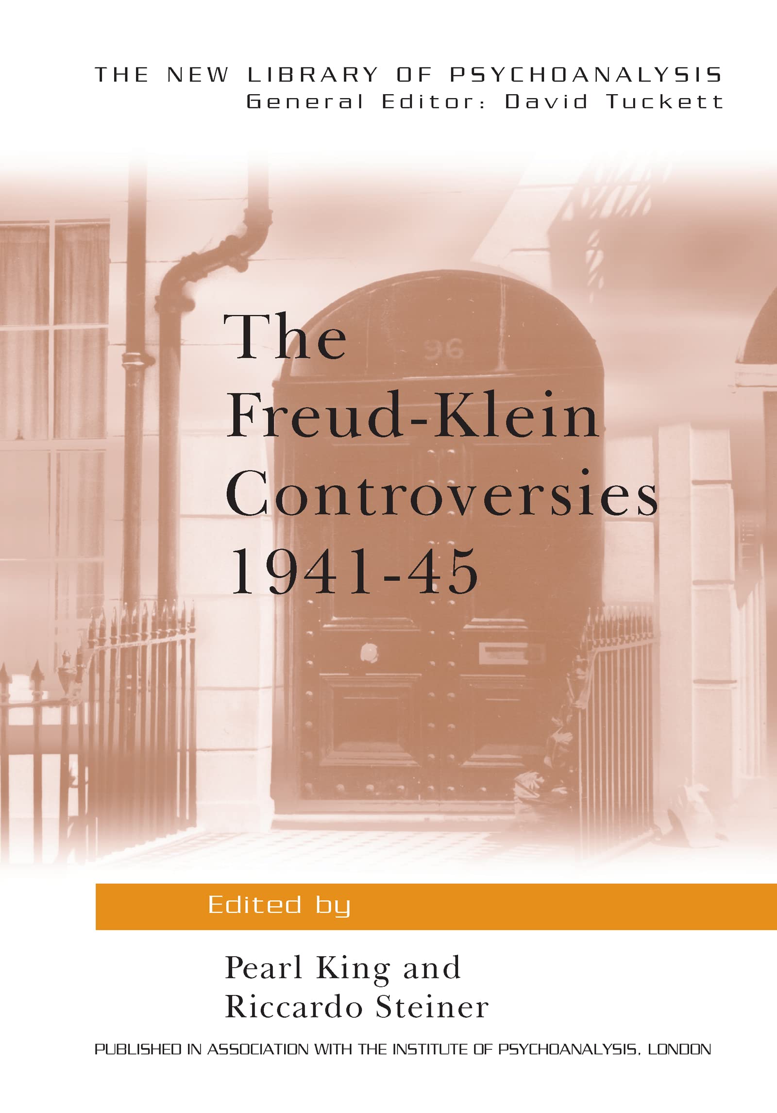 The Freud-Klein Controversies 1941-45 Social Sciences
