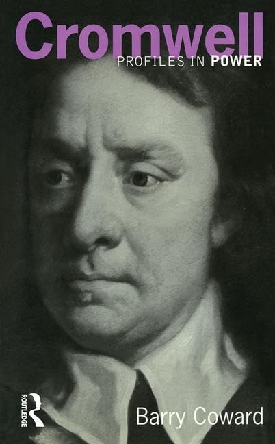 Oliver Cromwell (Profiles in Power) Politics & Society