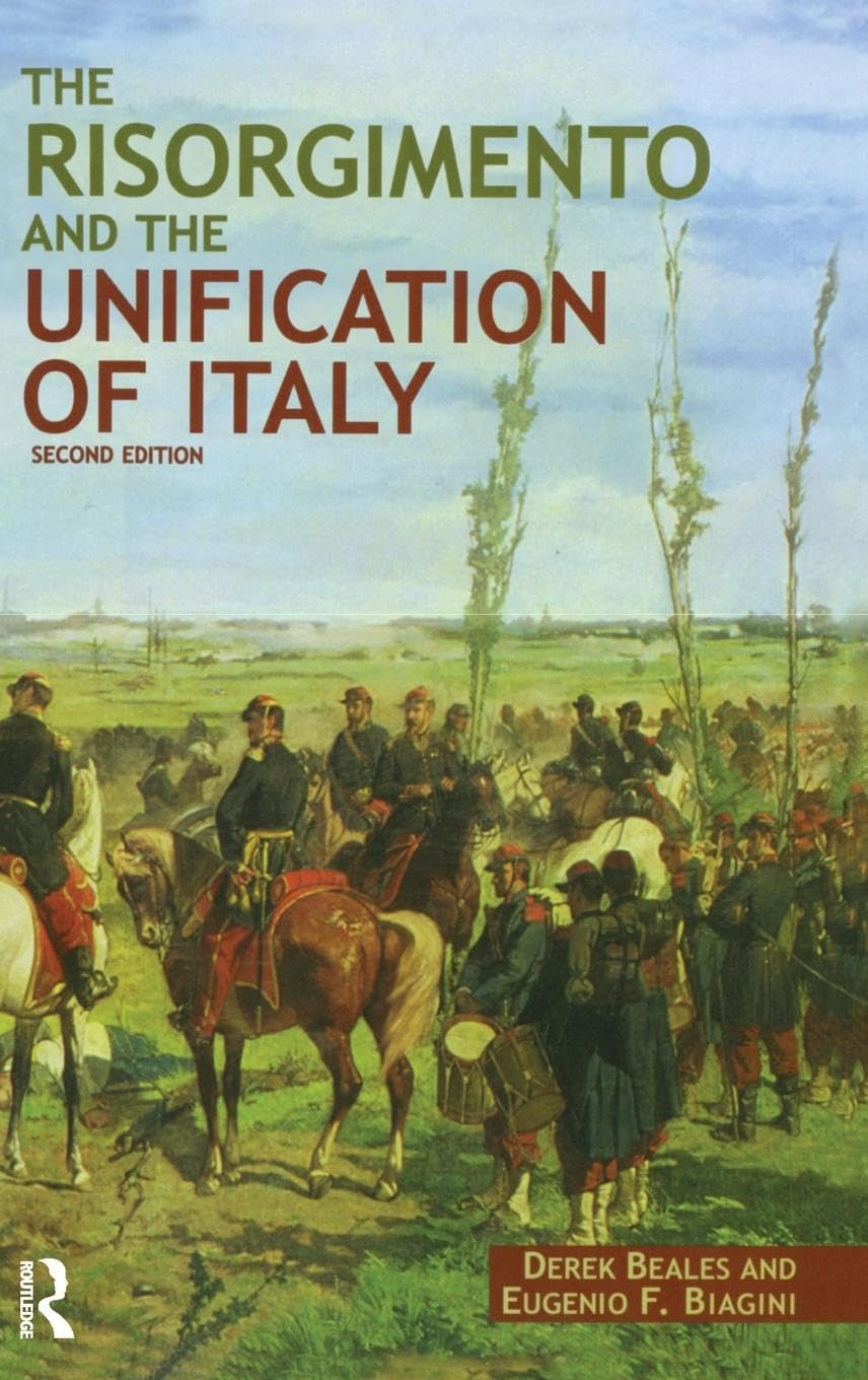 The Risorgimento and the Unification of Italy Politics & History