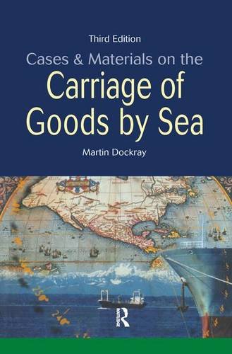 Cases and Materials on the Carriage of Goods by Sea Law