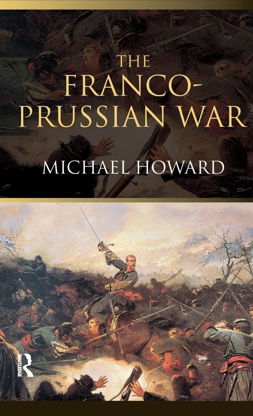 The Franco-Prussian War: The German Invasion of France 1870 1871 Film, Art & Culture