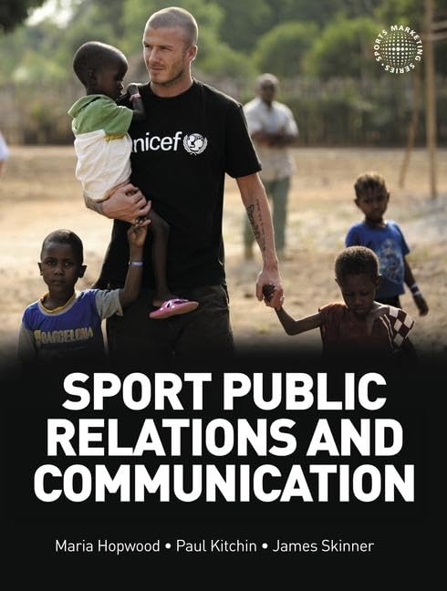 Sport Public Relations and Communication Business, Finance & Career