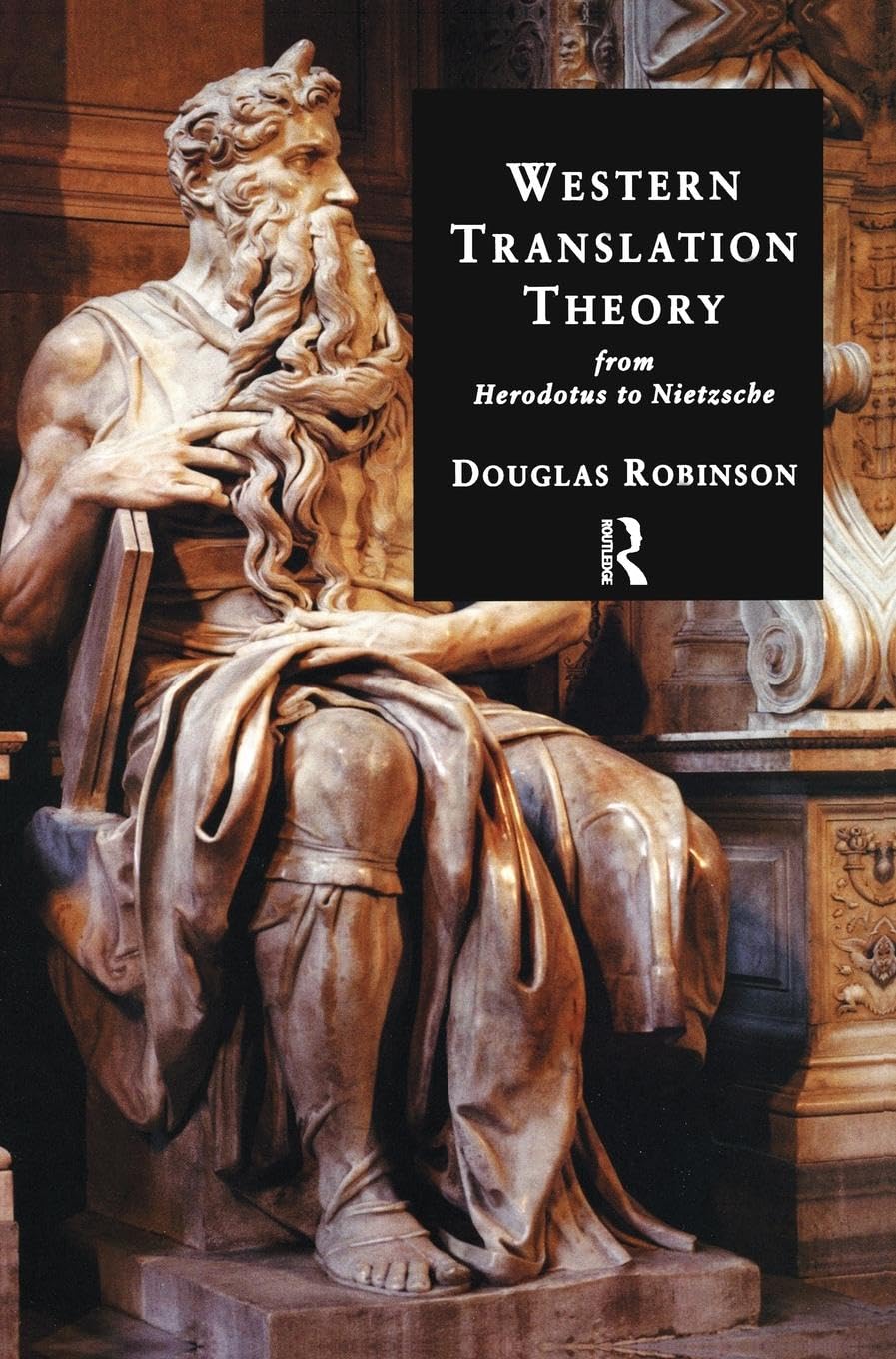 Western Translation Theory from Herodotus to Nietzsche book
