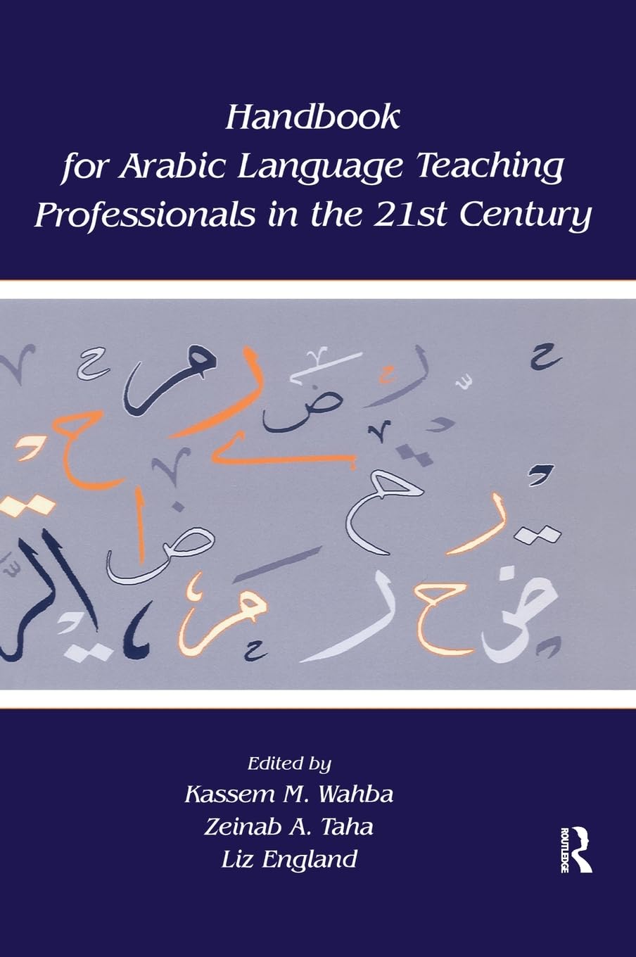 Handbook for Arabic Language Teaching Professionals in the 21st Century Social Sciences