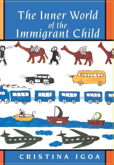 The Inner World of the Immigrant Child Media & Communication